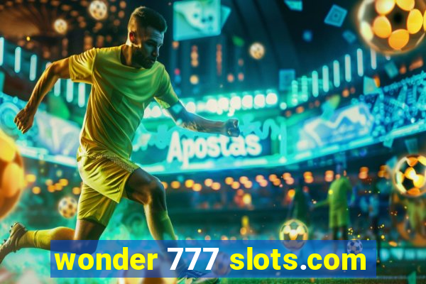 wonder 777 slots.com